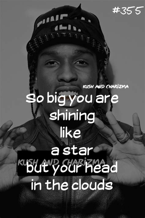 I'm relevant because i fill a void for people who aren't doing what they want to do in life. Asap Rocky Rap Quotes. QuotesGram