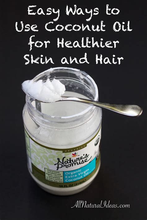 Why you should use coconut oil. Easy Uses of Coconut Oil for Hair and Skin | All Natural Ideas