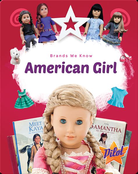 Brands We Know American Girl Book By Sara Green Epic