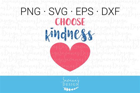 Choose Kindness Svg Cut File Creative Daddy