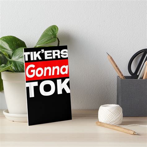 Tikers Gonna Tok Funny Social Meme Art Board Print By Deluxe2007