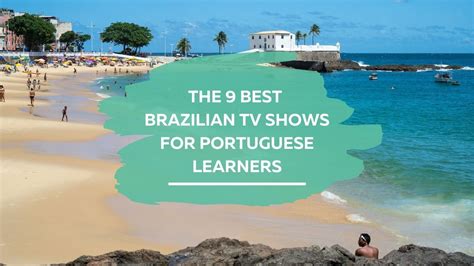The 9 Best Brazilian Tv Shows For Portuguese Learners Storylearning