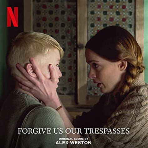 Soundtracks For Netflix Shorts ‘forgive Us Our Trespasses ‘erax