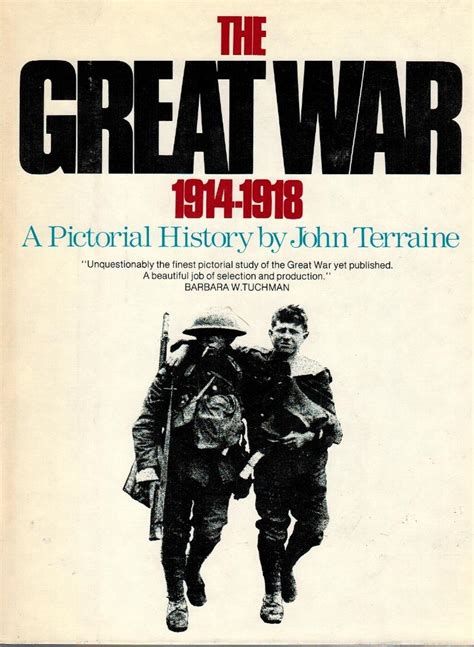 The Great War 1914 1918 A Pictorial History John Terraine Par