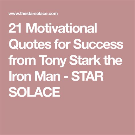 Funny quotes file hosting funny videos. 21 Motivational Quotes for Success from Tony Stark the ...
