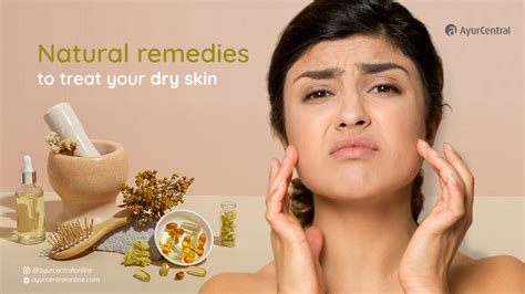 Ayurveda For Dry Skin Ayurcentral Online