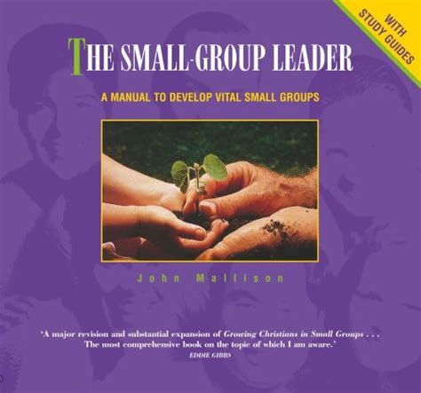 Small Group Leadershippdf John Mallison Ministries