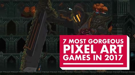 7 Most Gorgeous Pixel Art Games In 2017 Youtube