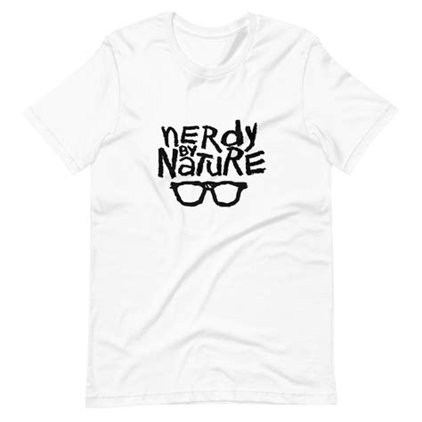 Nerd Shirt Nerdy By Nature Mens And Womens T Shirt Naughty By Nature Parody Nerdy Funny Shirt