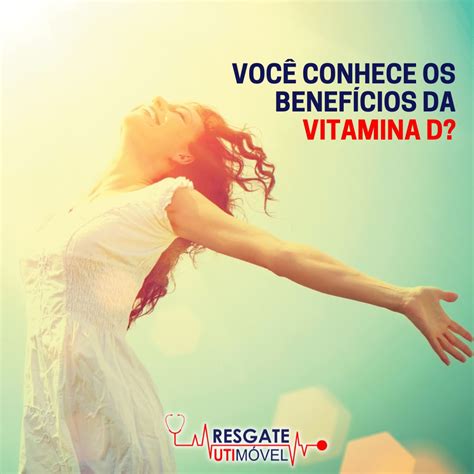 você conhece os benefícios da vitamina d