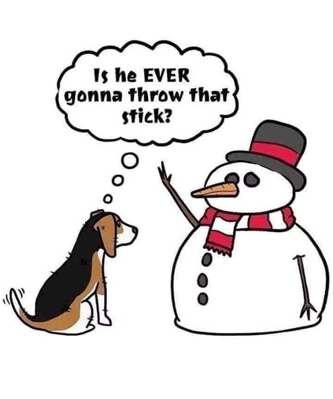 Pin By Anne J On Christmas Memes Snow Dog Comics Christmas Funnies