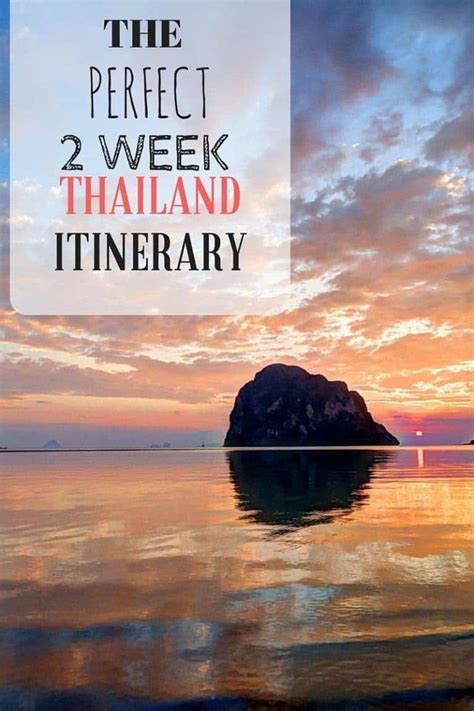 An Itinerary For A Two Week Thailand Trip Including Ideas On What To