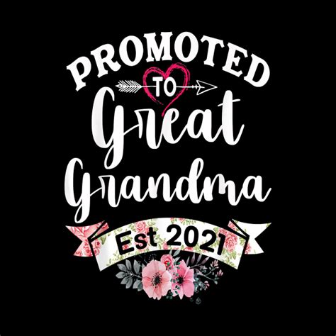Promoted To Great Grandma Est Great Grandma Pin Teepublic