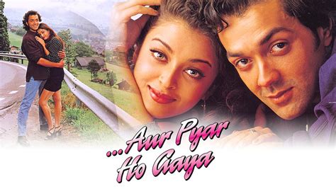 And love happened) is a 1997 indian hindi romance film directed by rahul rawail and starring bobby deol and aishwarya rai. Aur Pyar Ho Gaya | Watch Full Movie Online | Eros Now