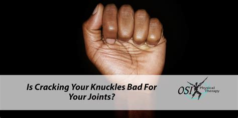 Is Cracking Your Knuckles Bad For Your Joints Health Info
