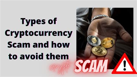 Types Of Cryptocurrency Scam And How To Avoid Them Wp Tech Blog