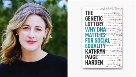 The Genetic Lottery Why Dna Matters For Social Equality—a Review