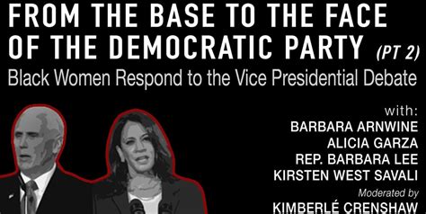 From The Base To The Face Of The Democratic Party Black Women Respond