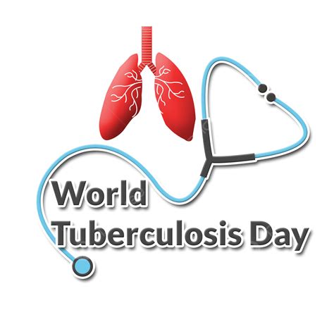 World Tuberculosis Day Png Image World Tuberculosis Day March