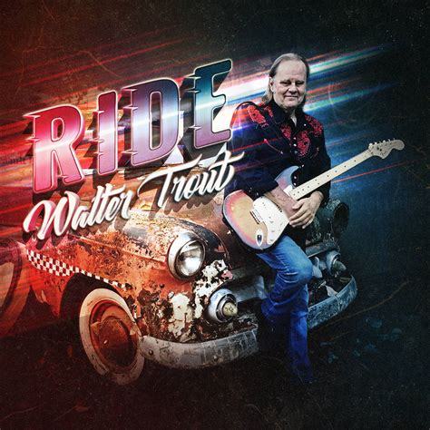Review WALTER TROUT Ride Markus Heavy Music Blog