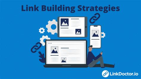 Link Building Strategies For Linkdoctor