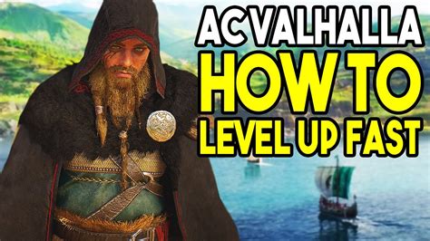 Assassins Creed Valhalla How To Level Up Fast Fast XP AC Valhalla