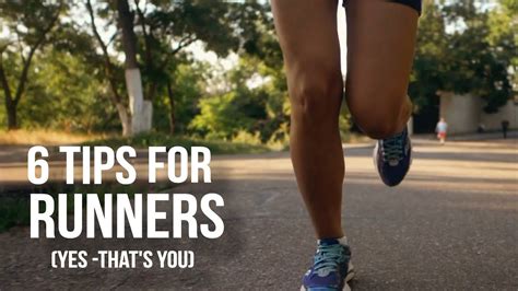 6 Tips For Runners Running Tips For Long Distance Youtube