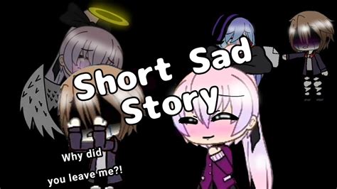 Sad Short Story Glmm Youtube