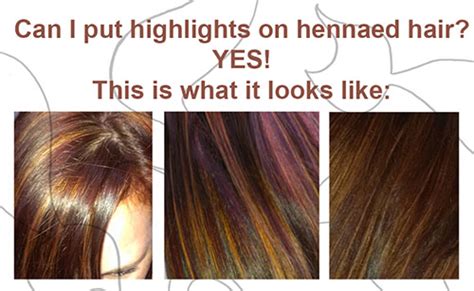 Henna For Hair Can I Highlight Over My Hennaed Hair Hennacat