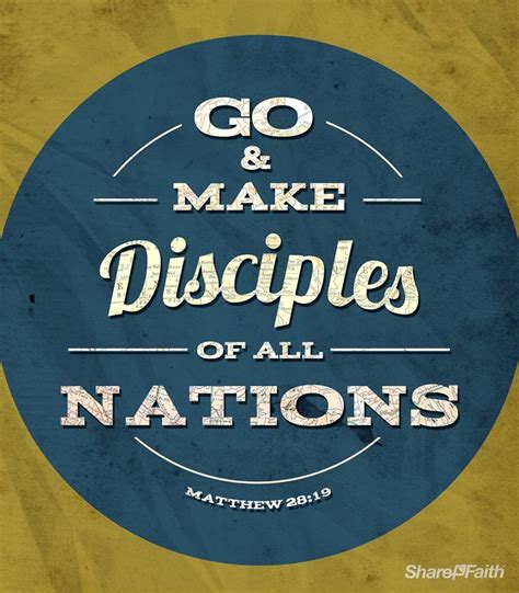 Matthew 2819 Therefore Go And Make Disciples Of All Nations