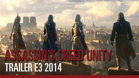 Assassin S Creed Unity Trailer E Youtube