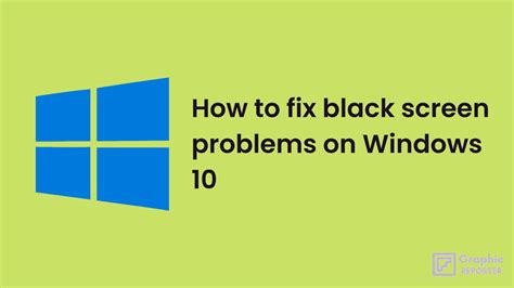 How To Fix Black Screen Problems On Windows 10 In 2023 Complete Guide