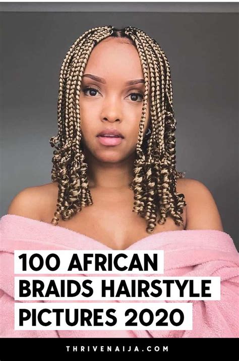 African Braids Hairstyle Pictures To Inspire You Thrivenaija