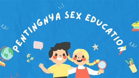 Pentingnya Sex Education Sejak Dini Youtube