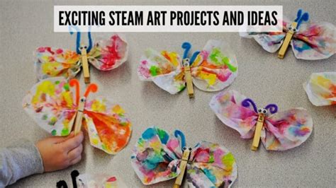 13 Exciting Steam Art Projects And Ideas Hess Unacademy