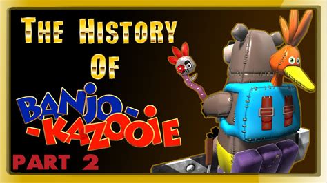 The History Of Banjo Kazooie Part 2 Retrospective Youtube