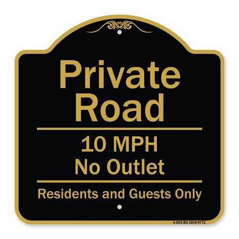 Signmission Designer Series Sign Private Road 10 Mph No Outlet