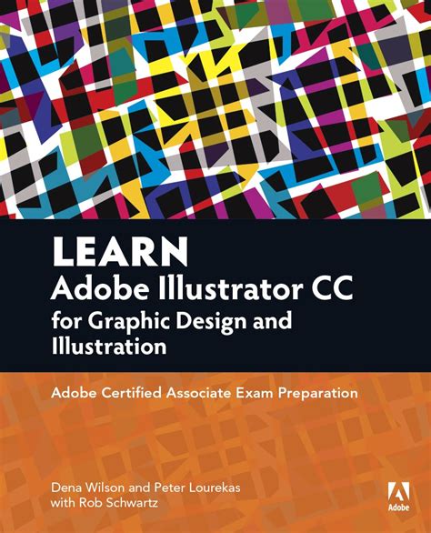 Learn Adobe Illustrator Cc For Graphic Design And