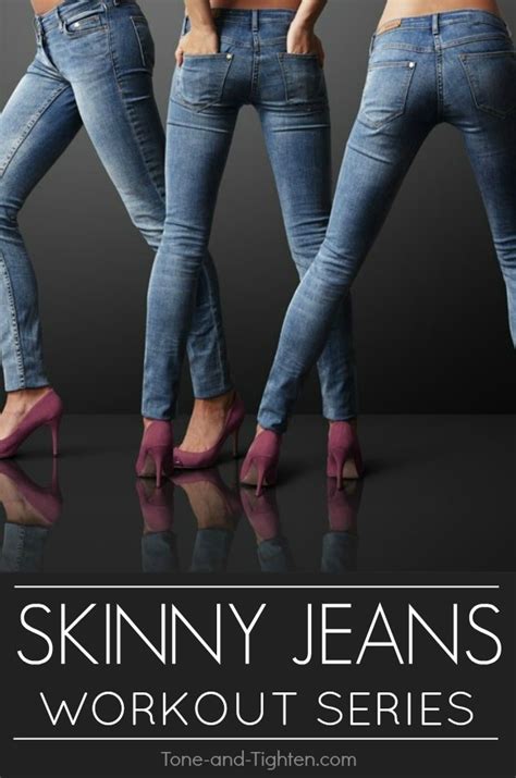 Skinny Jeans Leg Workout Series Tone And Tighten