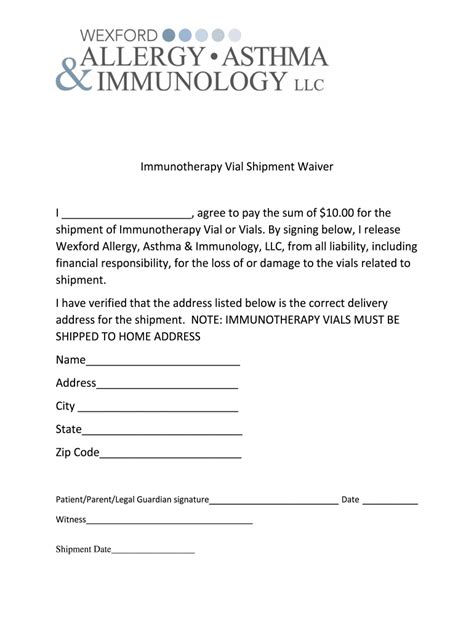 1) create a free insurance waiver. Wexford Allergy Immunotherapy Shipment Waiver - Fill and ...
