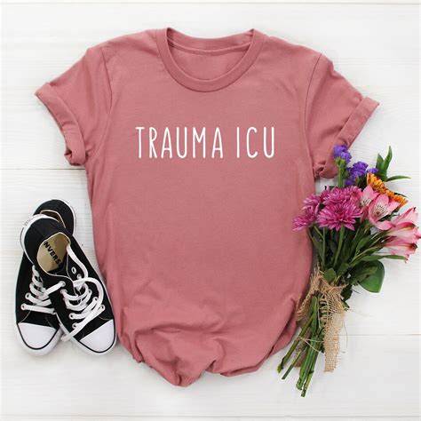 Trauma Icu Shirt Trauma Icu Rn T Shirt Trauma Nurse Nurse Etsy