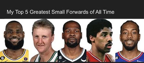 This Is Is My Top 5 Greatest Small Forwards Of All Time Whats Yours