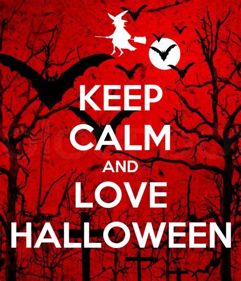Keep Calm And Love Halloween Poster Doogle25 Keep Calm O Matic