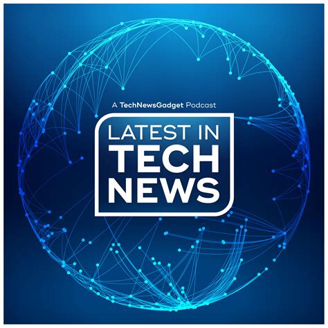 Best Tech News Podcasts
