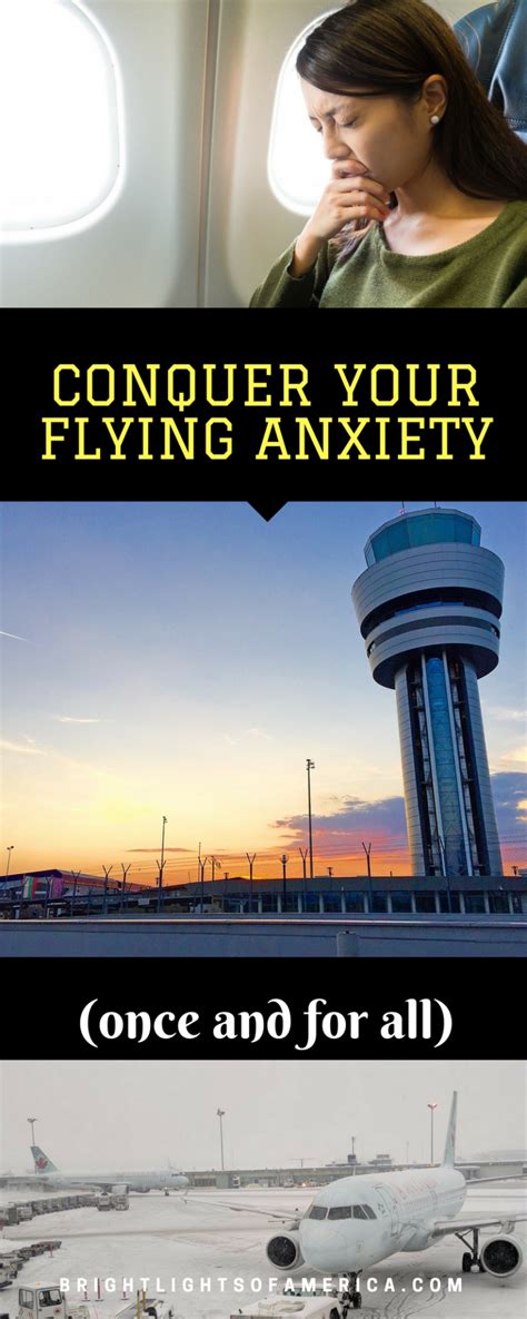Conquer Your Flying Anxiety Once And For All Bright Lights Of America