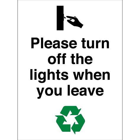 Please Turn Off The Lights When You Leave Signs From Key Signs Uk