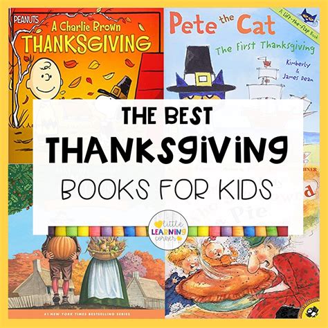 The Best Thanksgiving Books For Kids Little Learning Corner