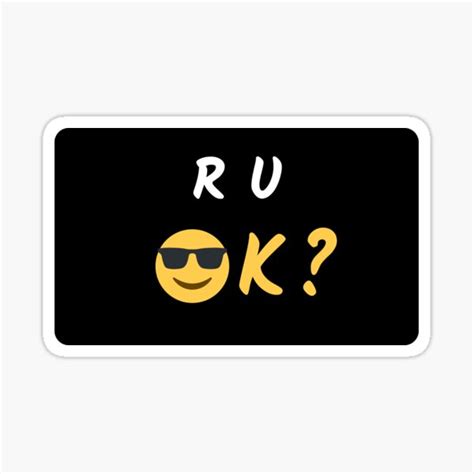 R U Ok Are You Okay Cool Emoji Sticker For Sale By Nimitkhurana