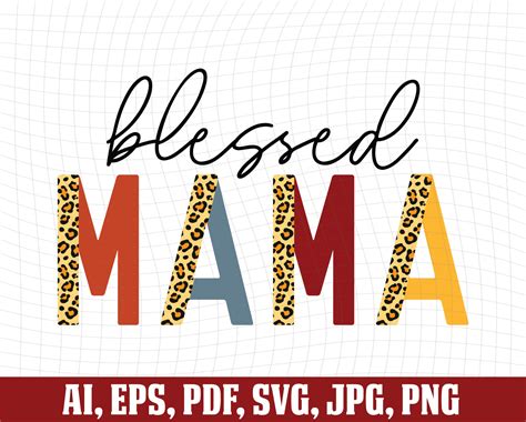 Mama Print Svg Leopard Print Svg Half Leopard Blessed Mama Etsy