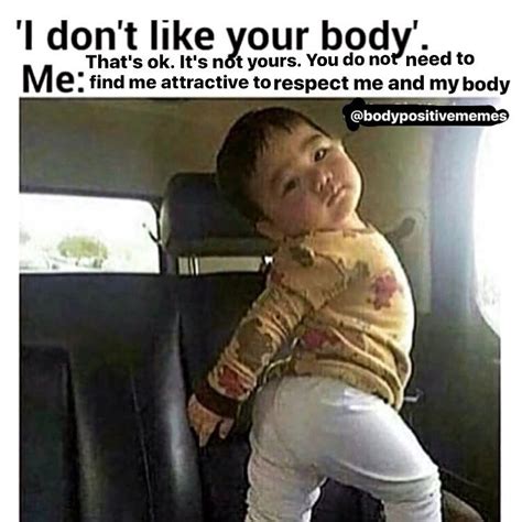 26 Body Positive Memes That Will Remind You To Love Yourself Positive